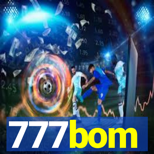 777bom