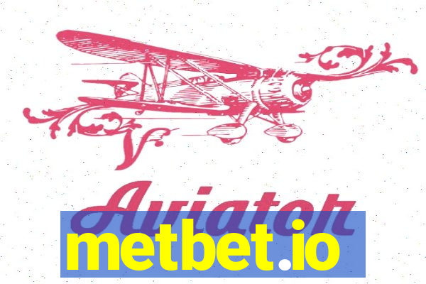 metbet.io