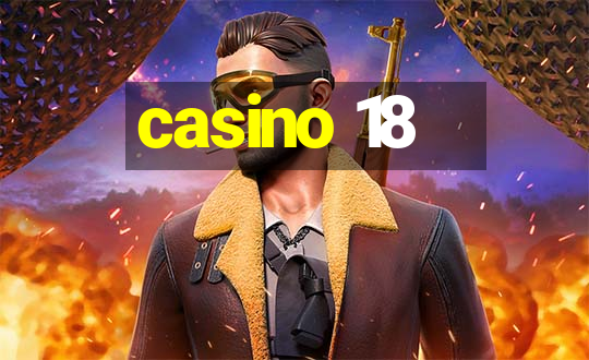 casino 18