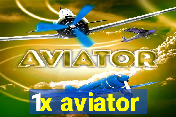 1x aviator