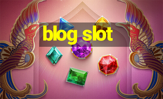 blog slot