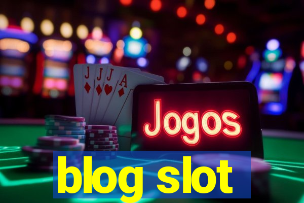 blog slot