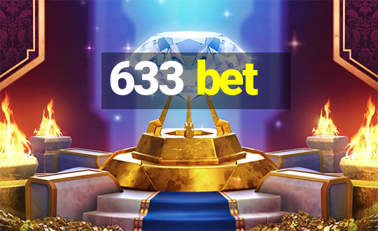 633 bet