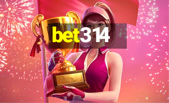 bet314