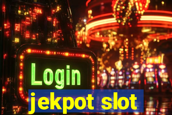 jekpot slot