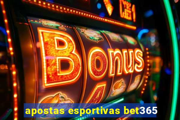 apostas esportivas bet365