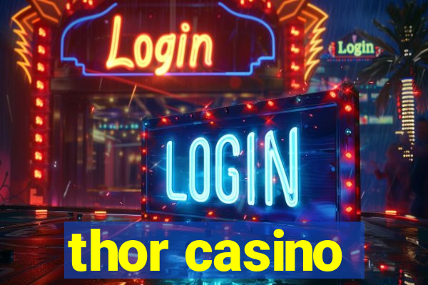 thor casino