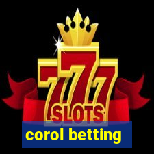 corol betting