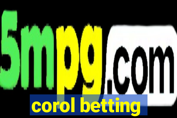 corol betting