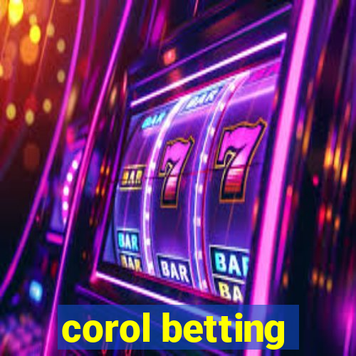 corol betting