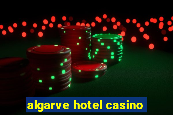 algarve hotel casino