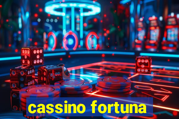 cassino fortuna