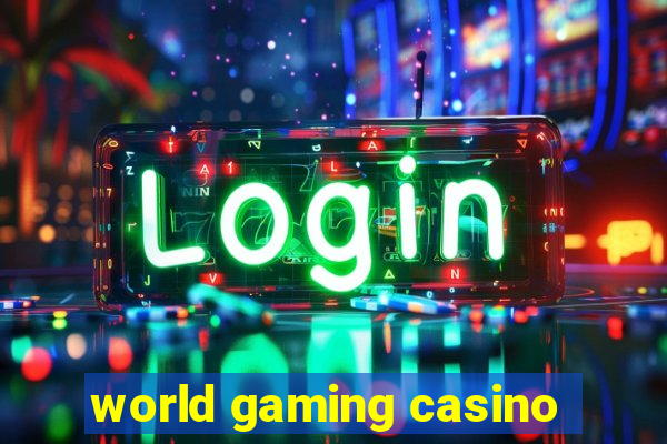 world gaming casino