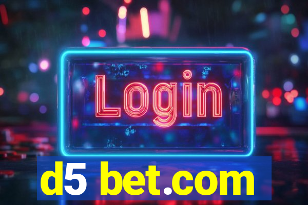 d5 bet.com