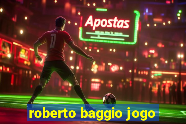 roberto baggio jogo