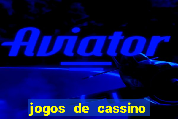 jogos de cassino no brasil