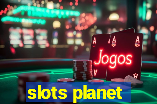 slots planet