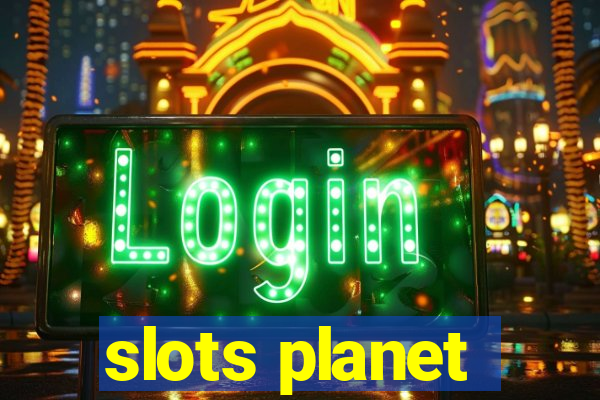 slots planet