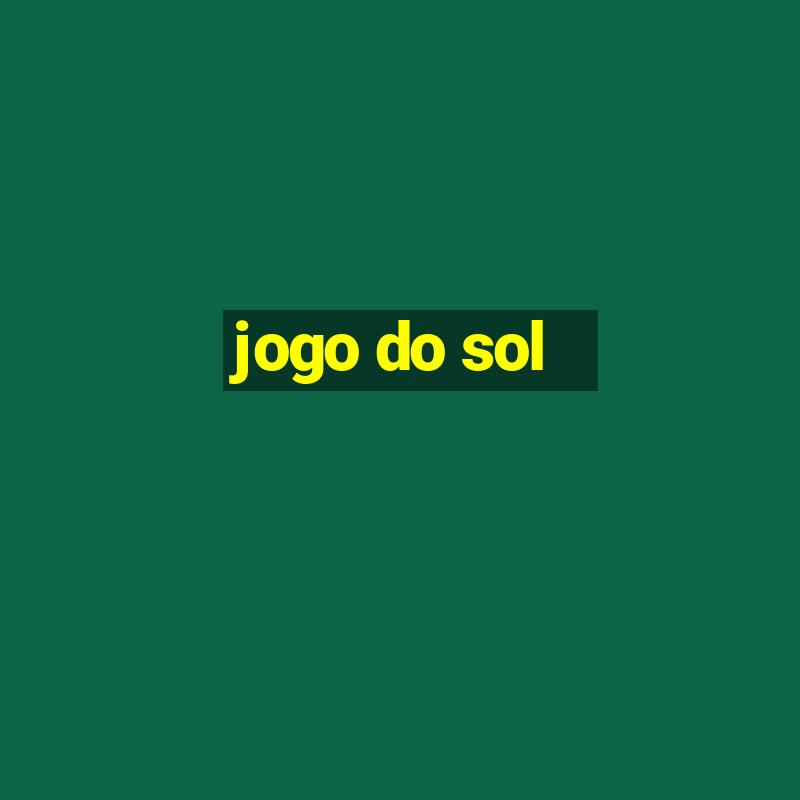 jogo do sol