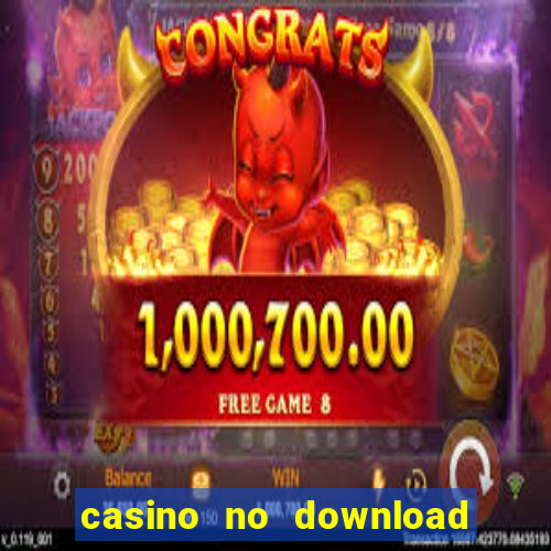 casino no download free slots