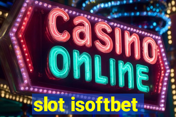 slot isoftbet