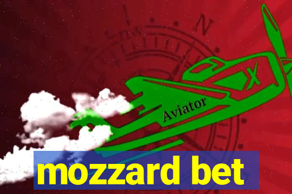 mozzard bet