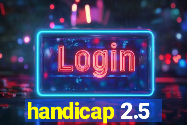 handicap 2.5