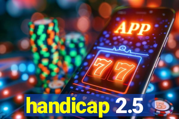 handicap 2.5