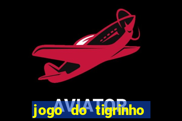 jogo do tigrinho pagando muito