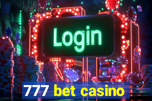 777 bet casino