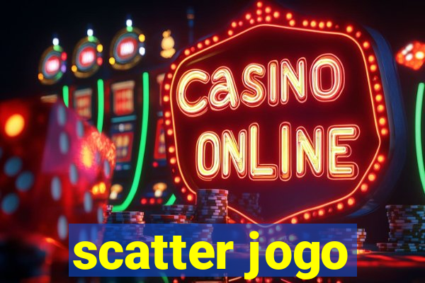 scatter jogo