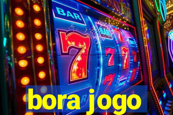 bora jogo