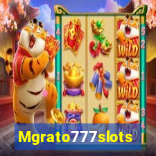 Mgrato777slots