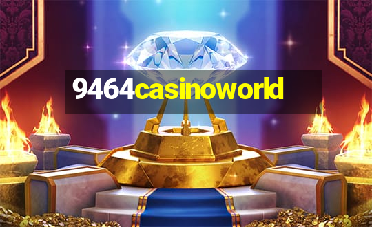 9464casinoworld