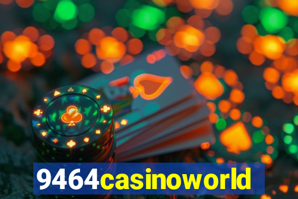 9464casinoworld