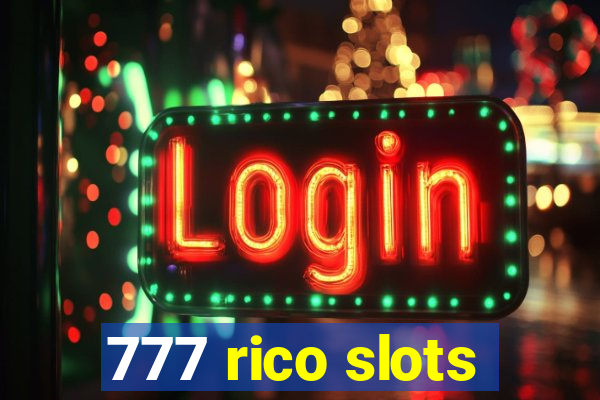 777 rico slots