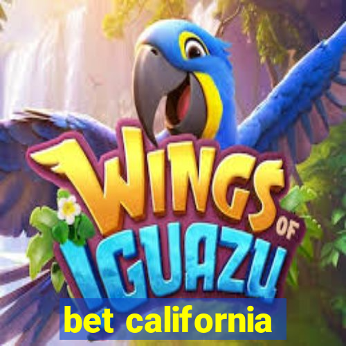 bet california