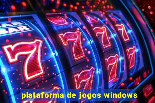 plataforma de jogos windows