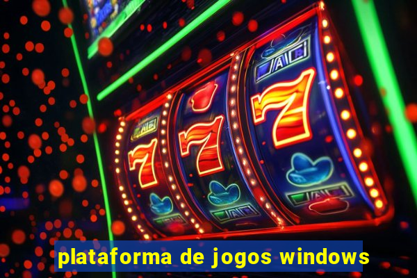 plataforma de jogos windows