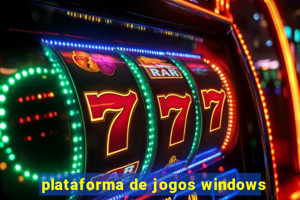 plataforma de jogos windows