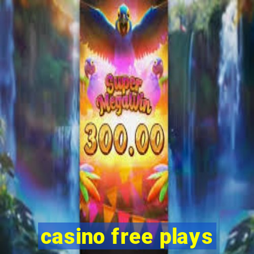 casino free plays