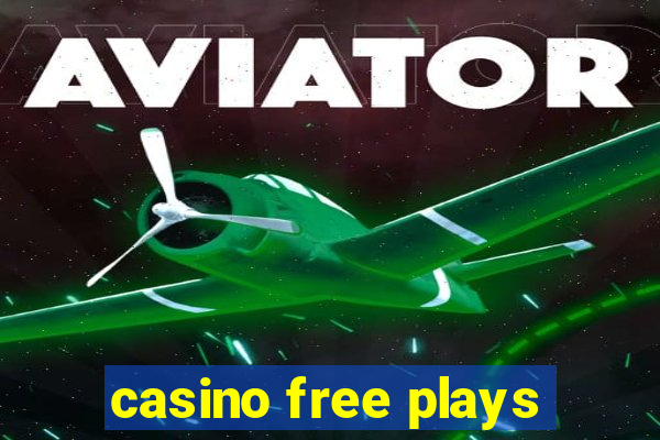 casino free plays