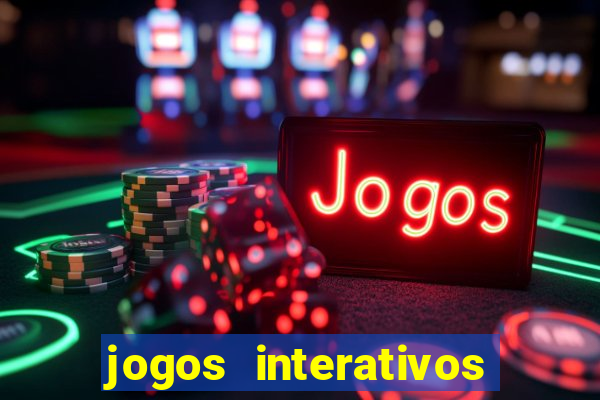 jogos interativos educa??o infantil