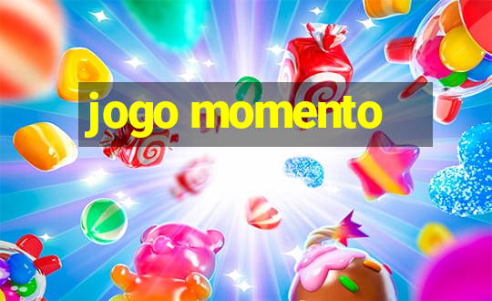 jogo momento