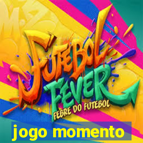 jogo momento