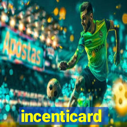 incenticard