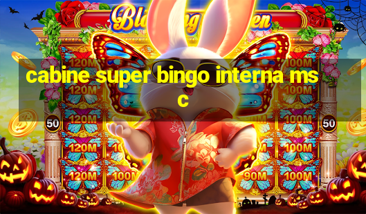 cabine super bingo interna msc