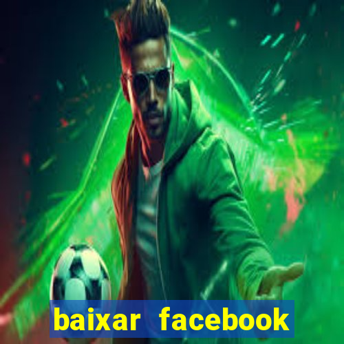 baixar facebook lite baixaki