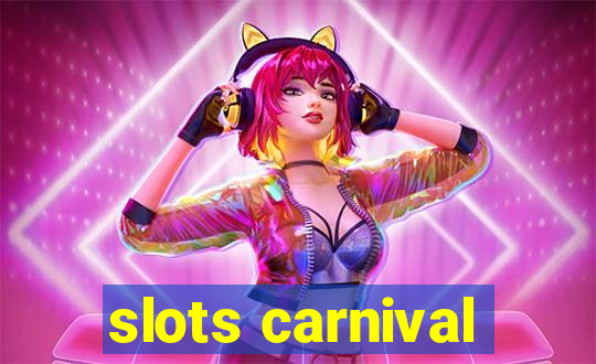 slots carnival