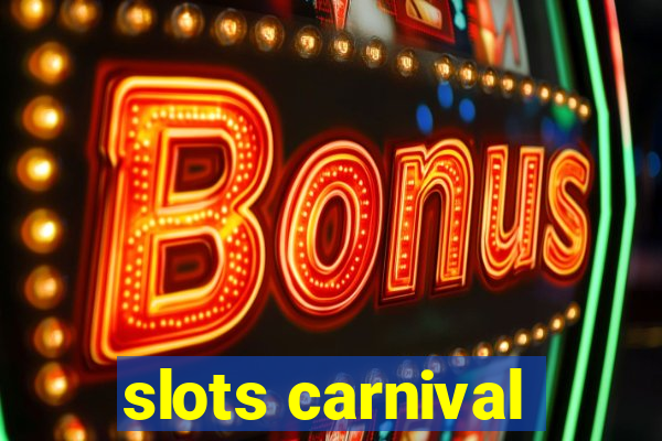 slots carnival